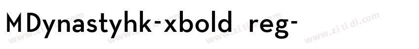MDynastyhk-xbold reg字体转换